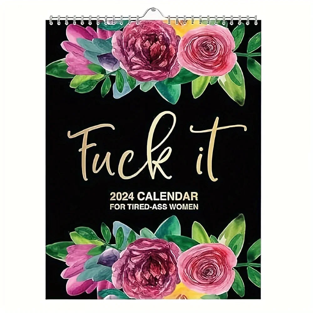 2024 Calendar For Tired-Ass Women Swear Word 12 Month Weekly Daily Wall Planner