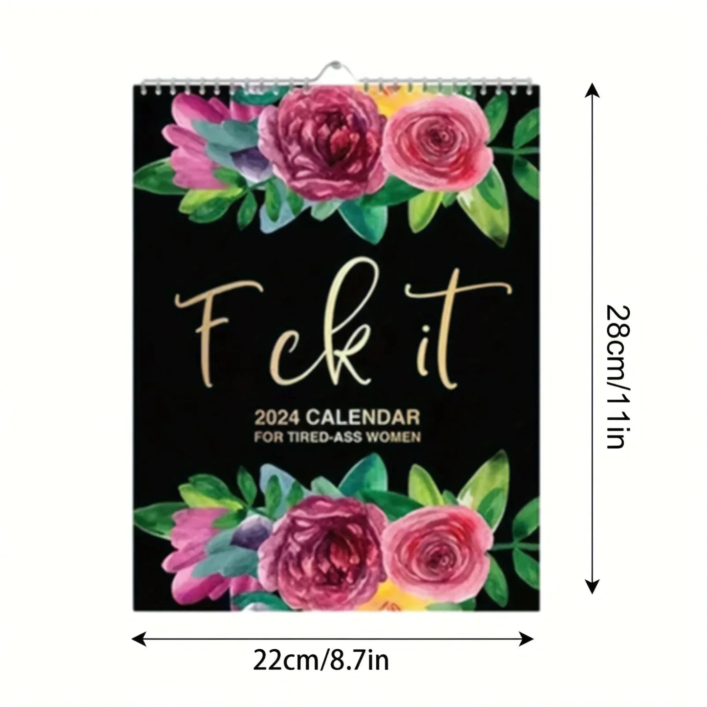 2024 Calendar For Tired-Ass Women Swear Word 12 Month Weekly Daily Wall Planner